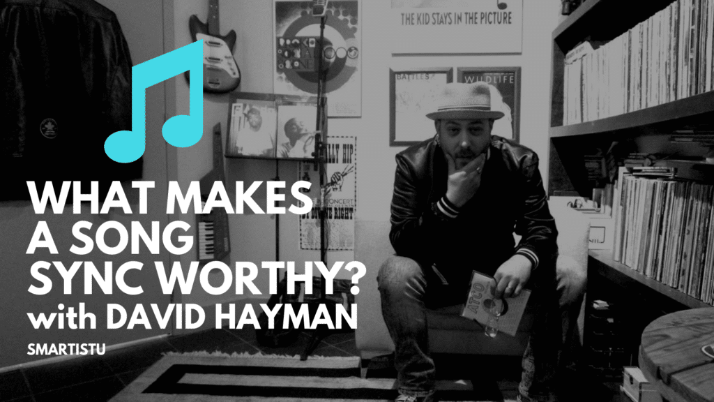 What Makes A Song Sync Worthy? with David Hayman of Supergroup